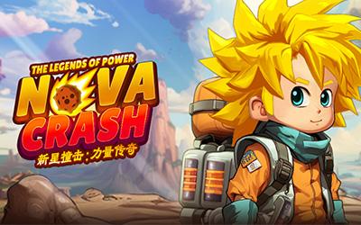 Nova Crash : The Legends of Power
