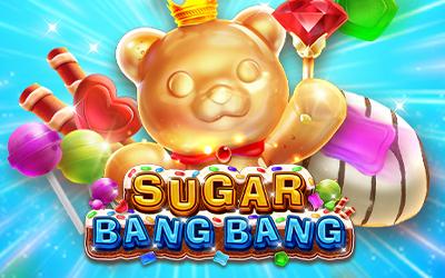 SUGAR BANG BANG