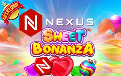 Nexus Sweet Bonanza™