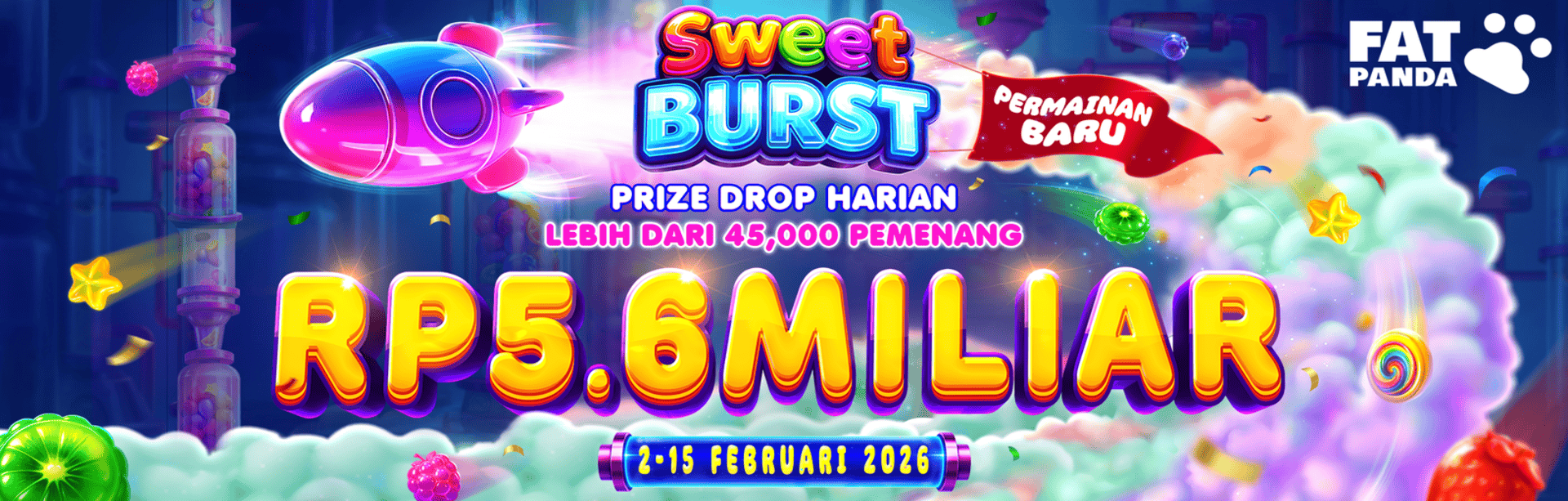 FAT PANDA - SWEET BURST PRIZE DROP HARIAN