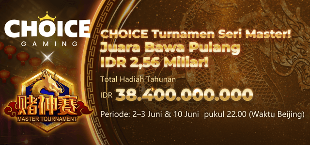 CHOICE - MASTER TOURNAMENT