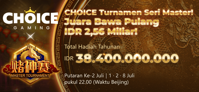 CHOICE - MASTER TOURNAMENT