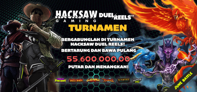 HACKSAW - DUEL REELS TOURNAMENT (JUNE BATTLE) 