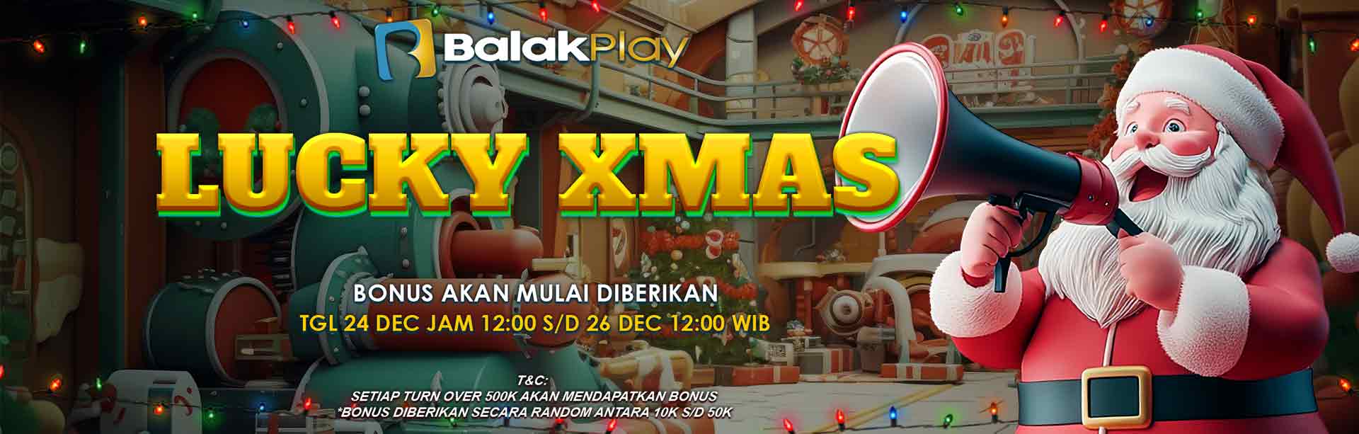 BALAKPLAY - LUCKY XMAS