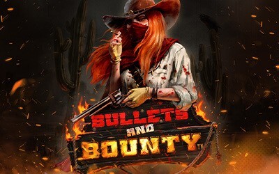 BULLETS AND BOUNTY