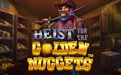 Heist for the Golden Nuggets™