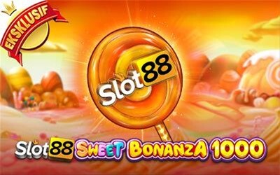 Slot88 Sweet Bonanza 1000